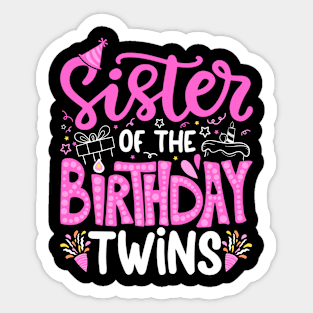 Sister Of The Birthday Twins Sticker